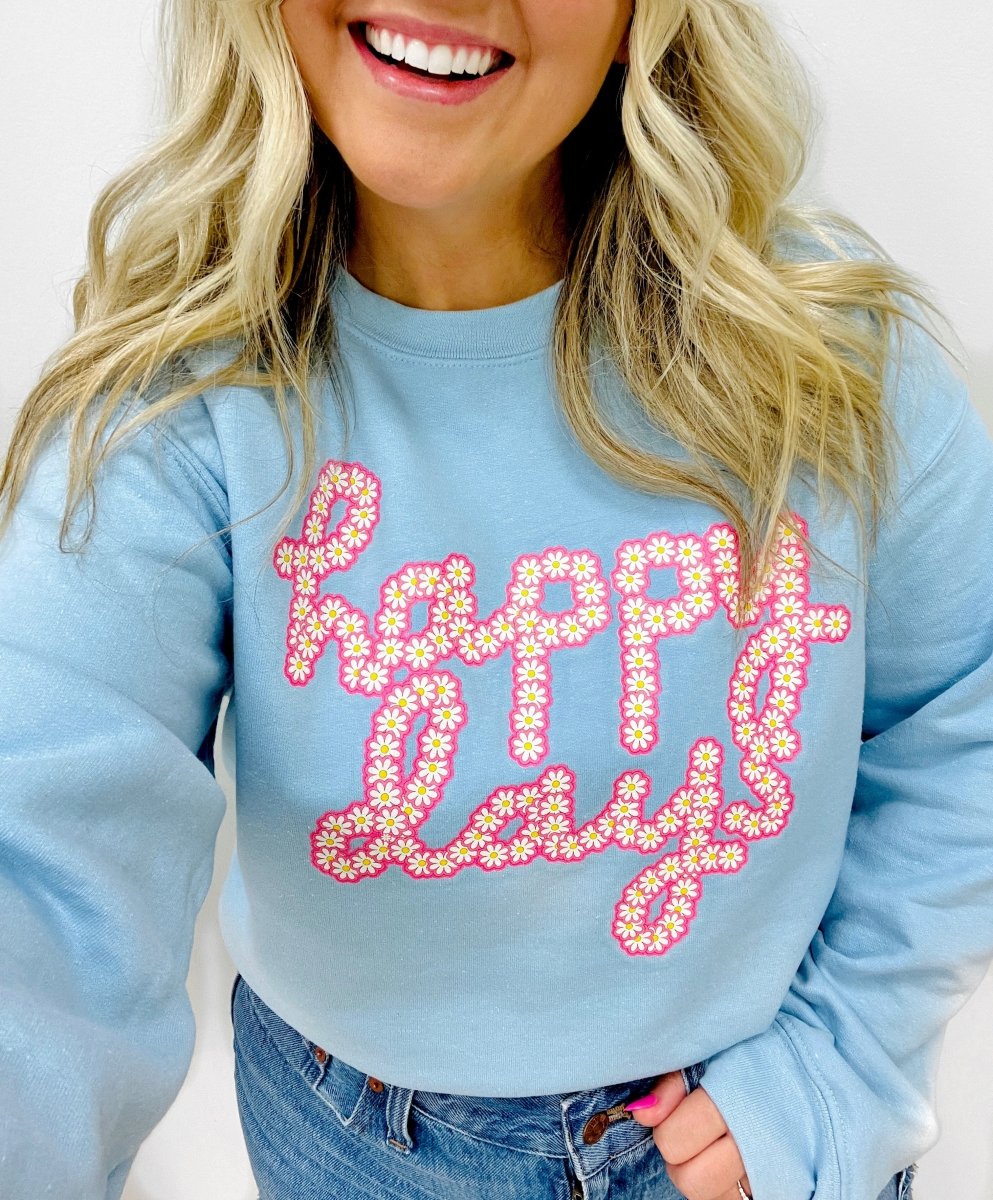 'Happy Days' Crewneck Sweatshirt
