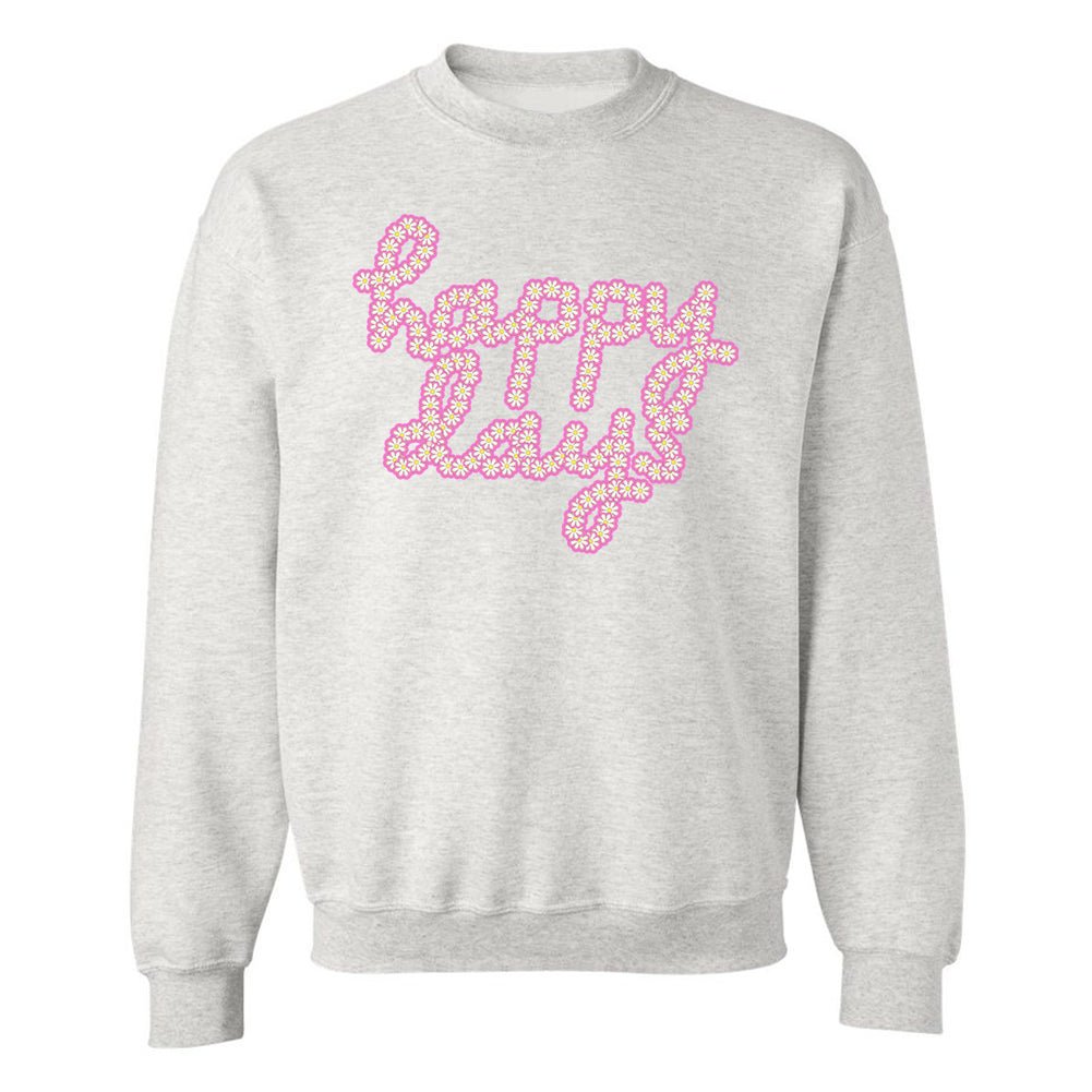 'Happy Days' Crewneck Sweatshirt