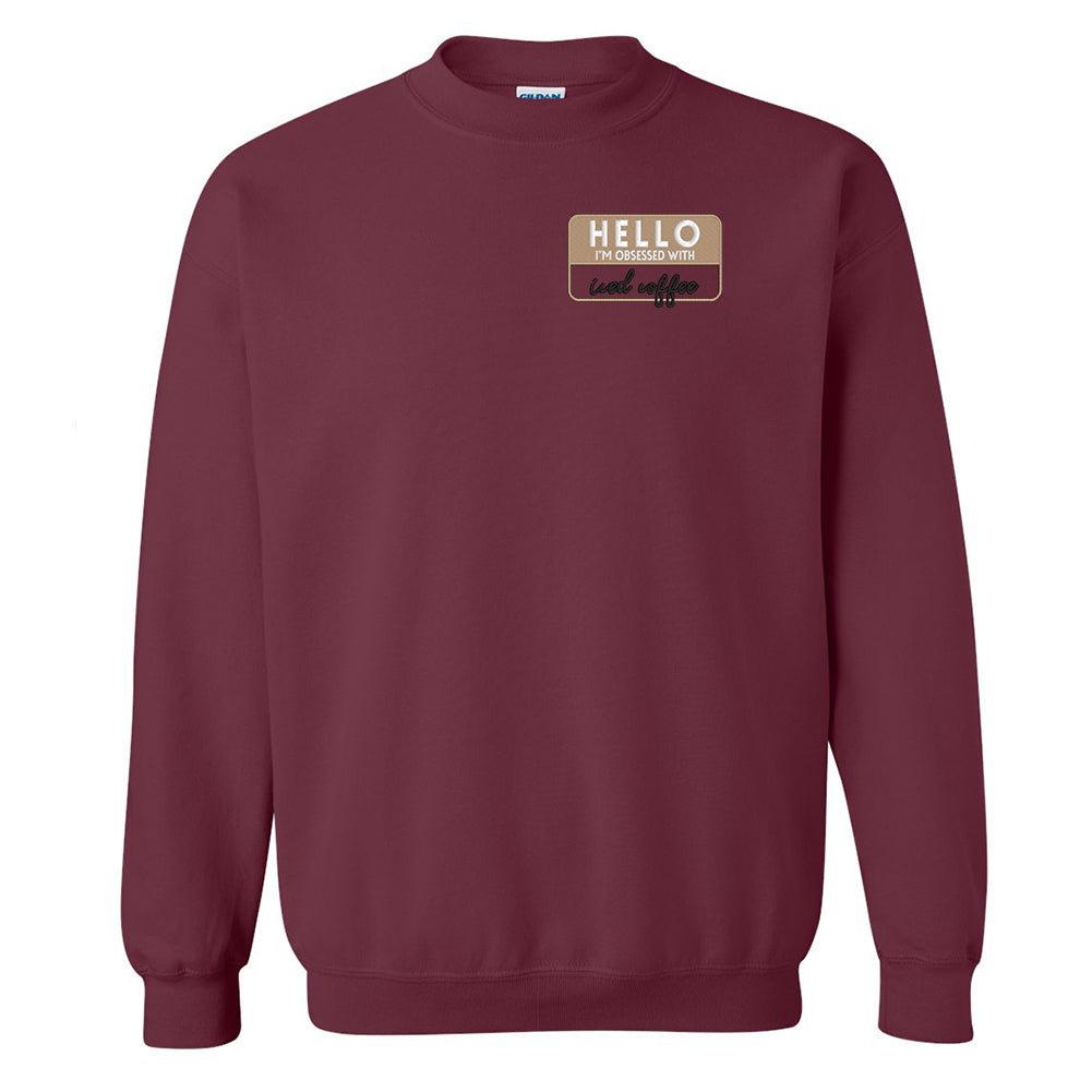 Make It Yours™ 'Hello, I'm Obsessed With...' Crewneck Sweatshirt