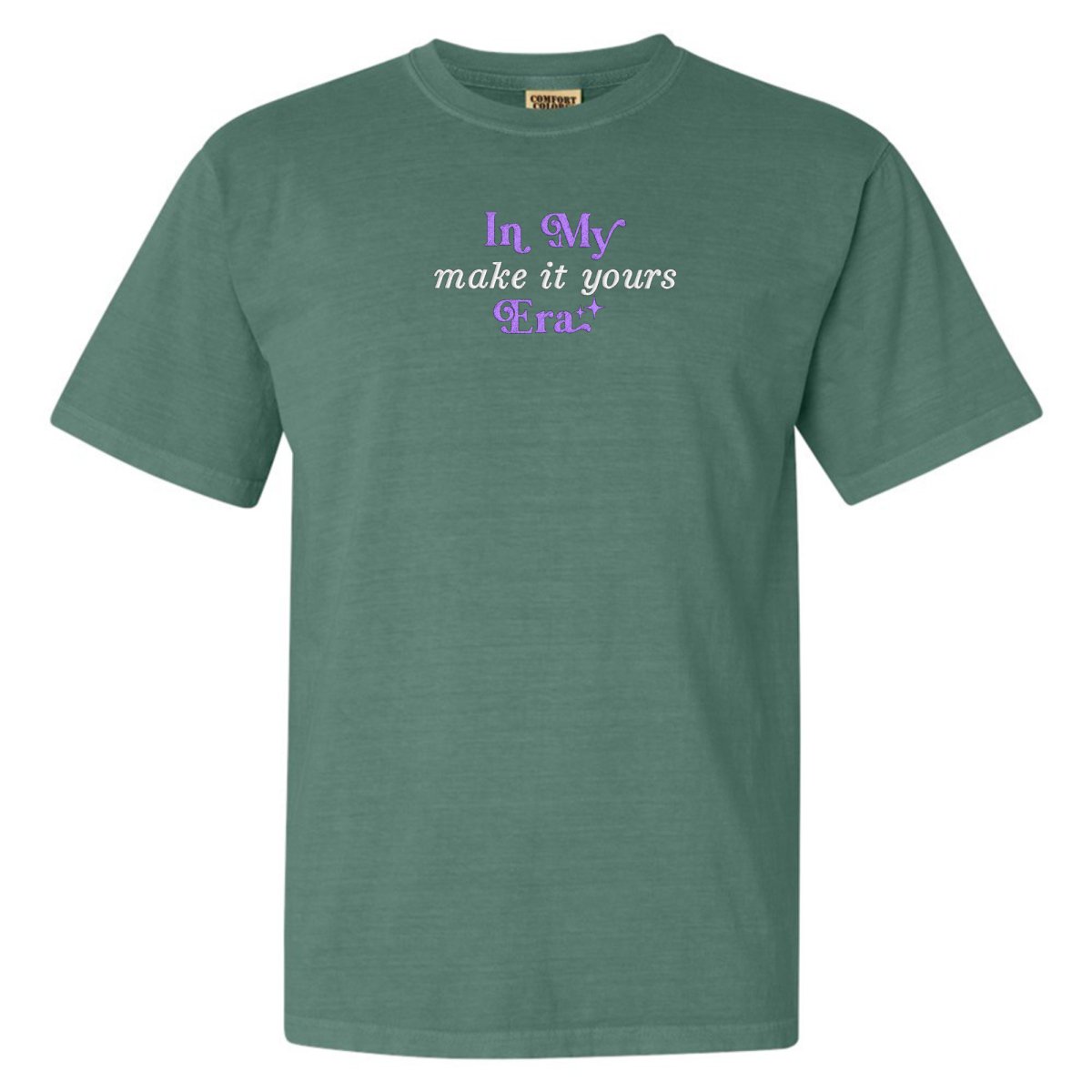 Make It Yours™ 'In My ___ Era' Comfort Colors T-Shirt