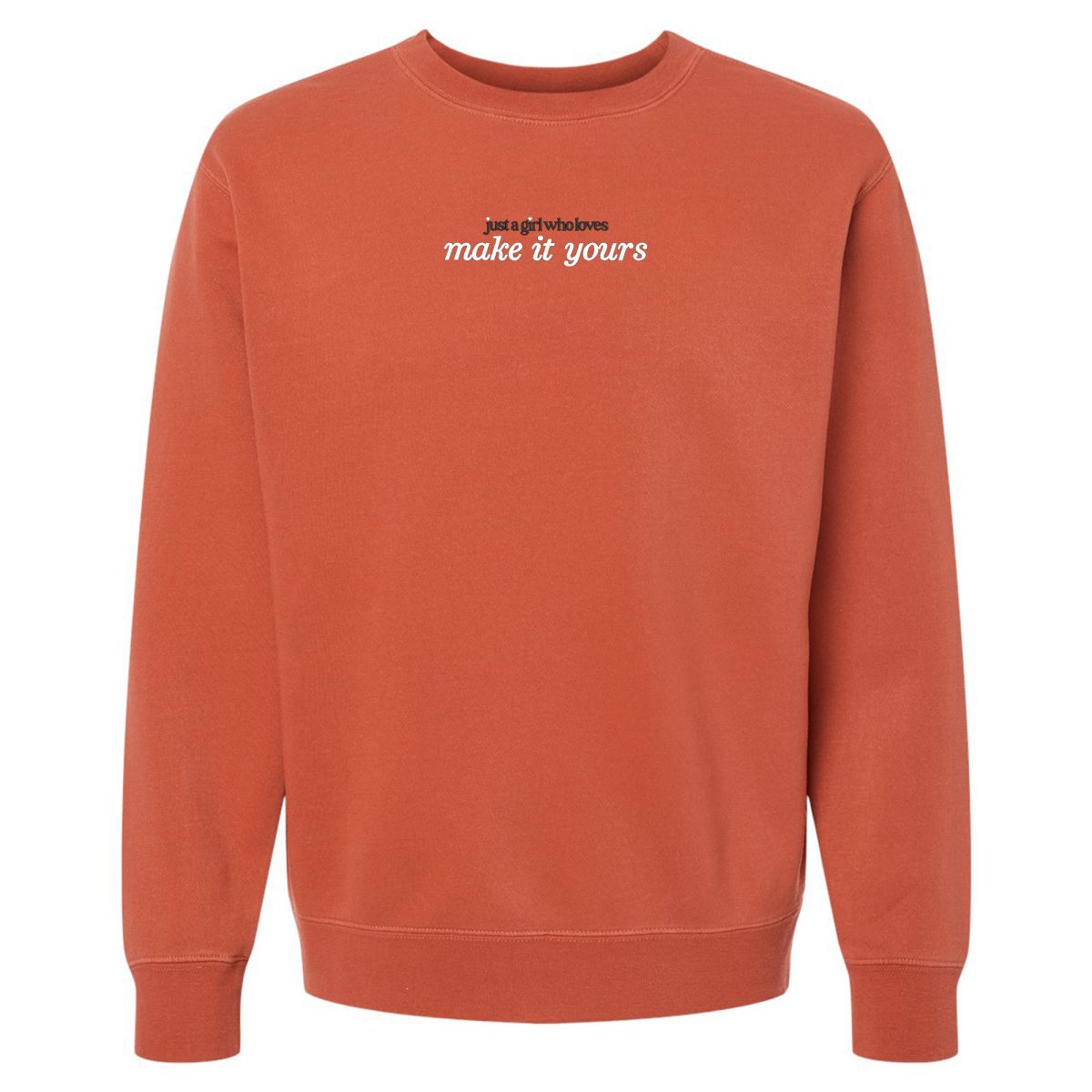 Make It Yours™ 'Just A Girl Who Loves' Cozy Crew