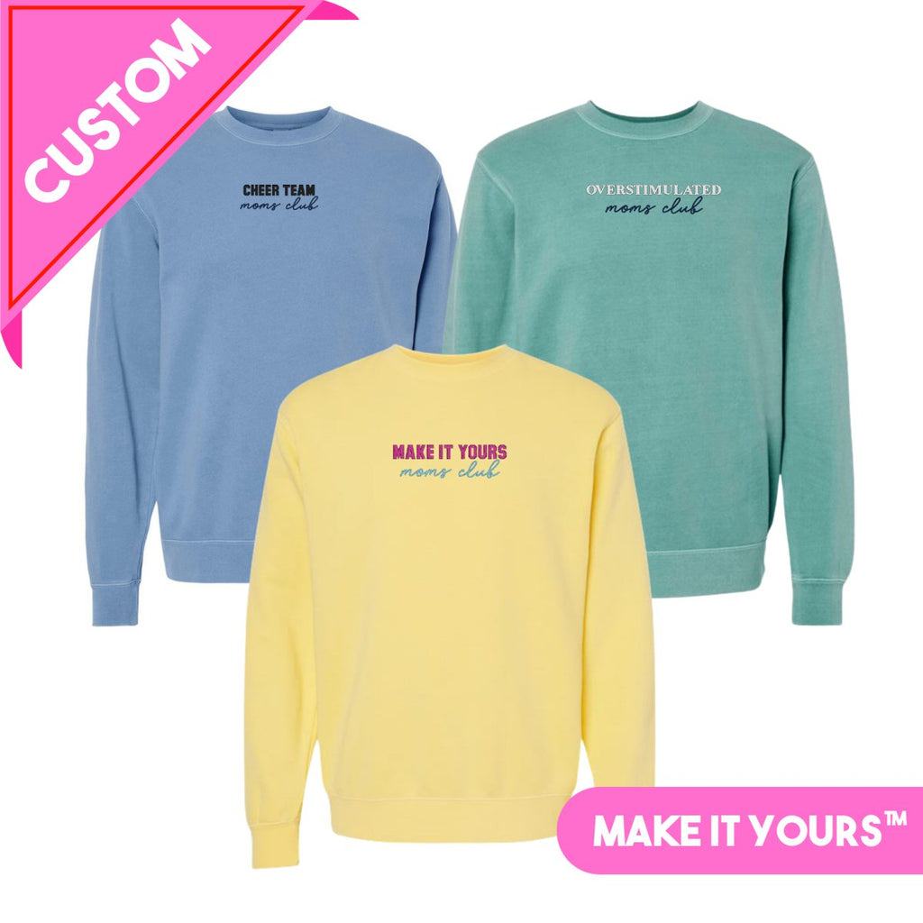 Make It Yours™ 'Moms Club' Cozy Crew
