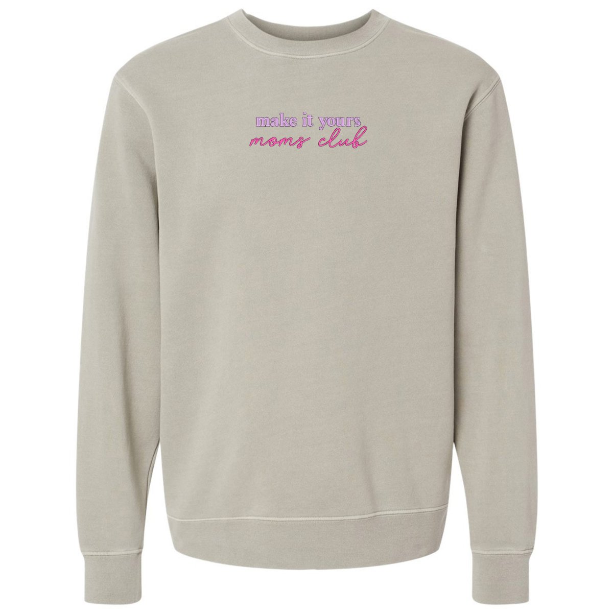 Make It Yours™ 'Moms Club' Cozy Crew