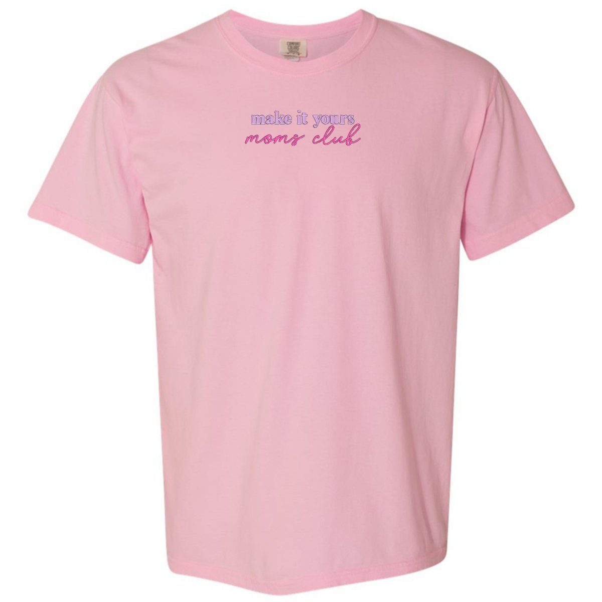 Make It Yours™ 'Moms Club' T-Shirt