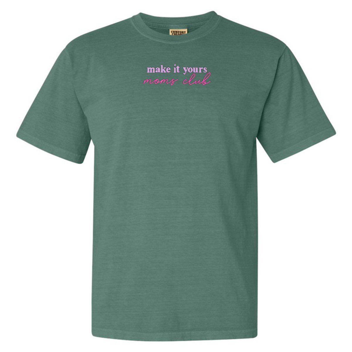 Make It Yours™ 'Moms Club' T-Shirt