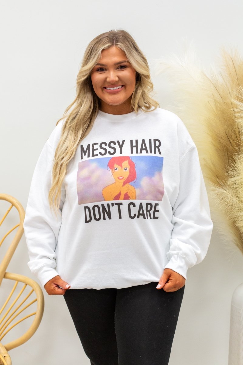 'Messy Hair, Don't Care' Princess Crewneck
