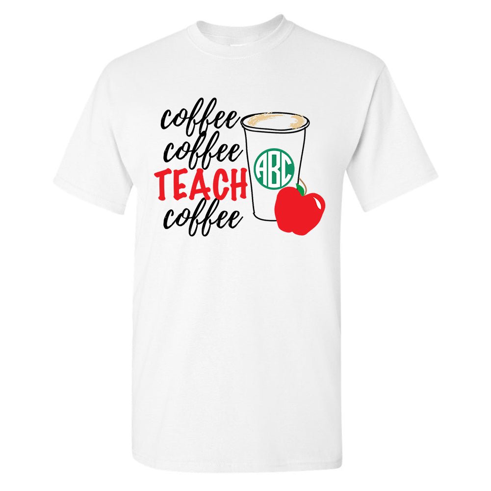 Monogrammed 'Coffee & Teach' Basic T-Shirt