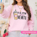 Monogrammed 'V is for Venti' Crewneck Sweatshirt