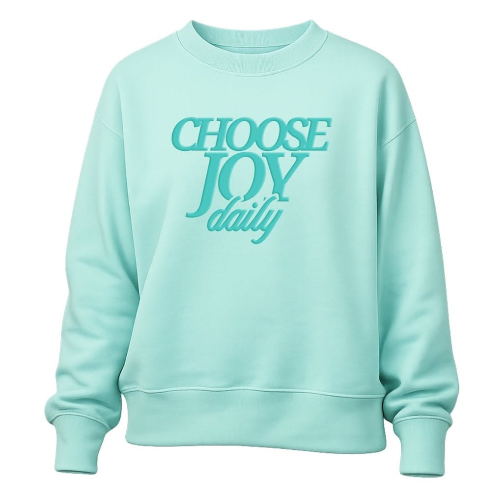PUFF 'Choose Joy Daily' Signature Sweatshirt