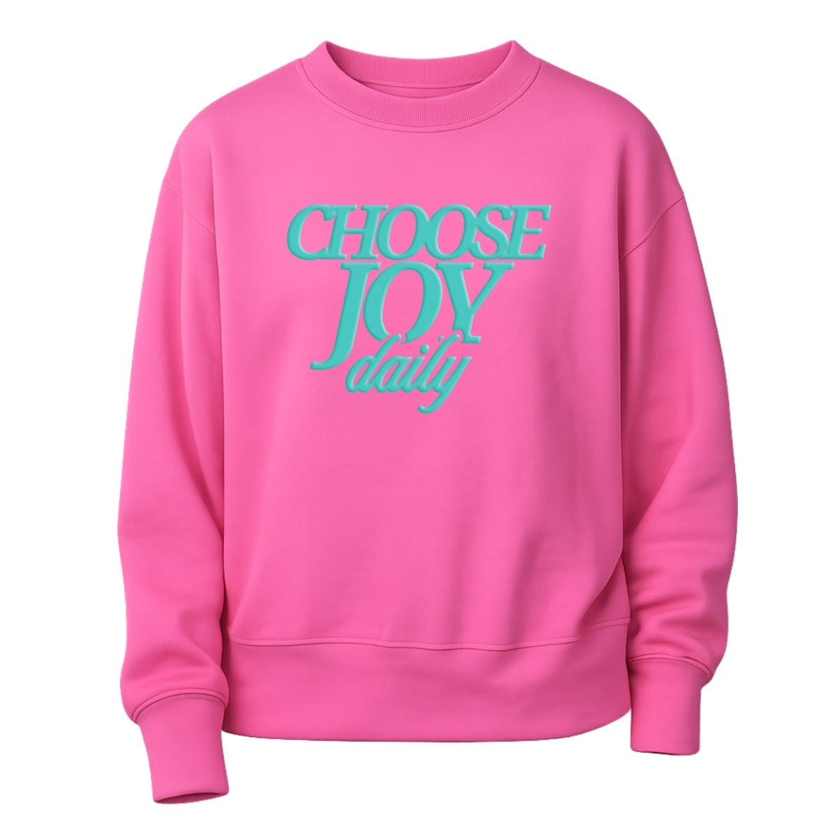 PUFF 'Choose Joy Daily' Signature Sweatshirt