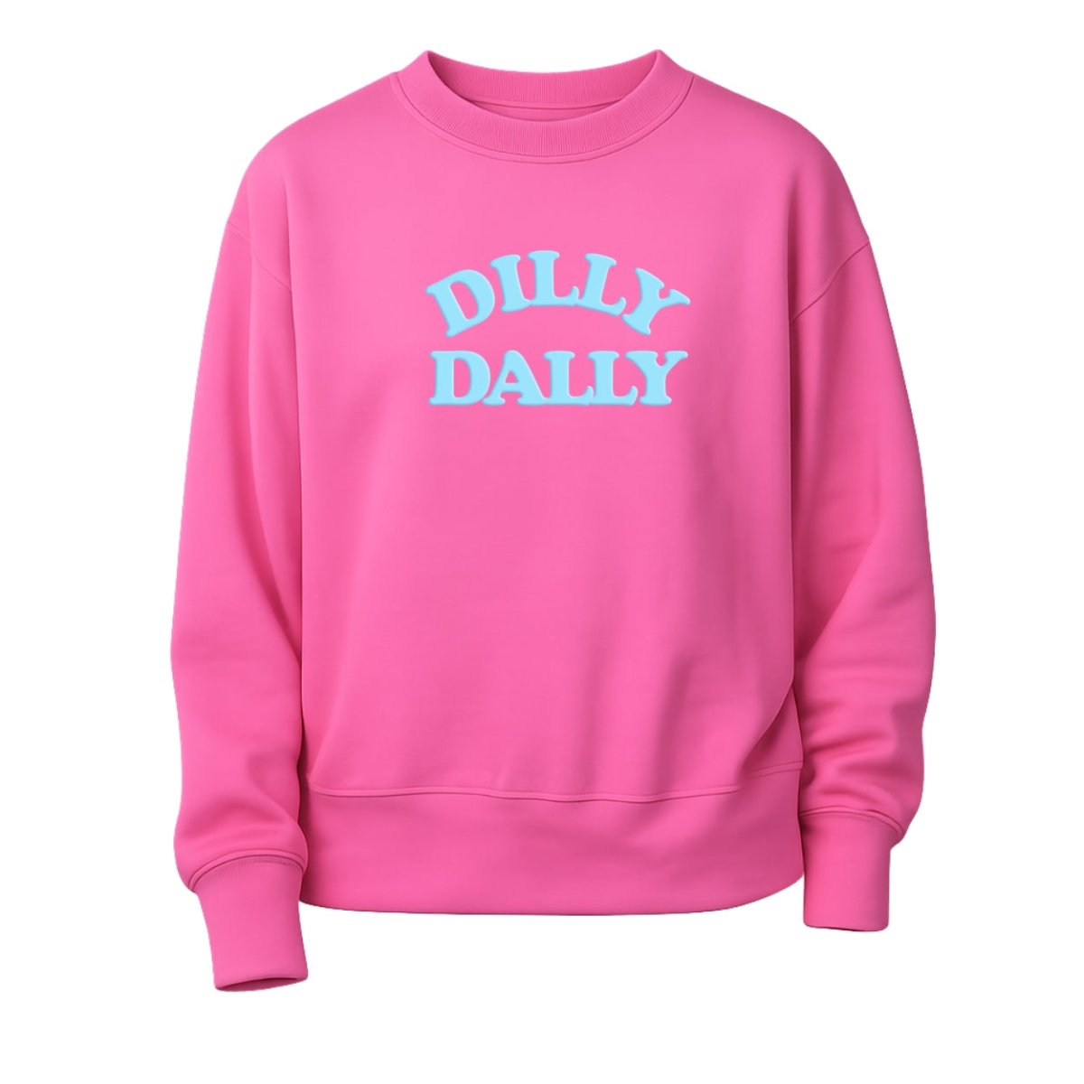 PUFF 'Dilly Dally' Signature Sweatshirt