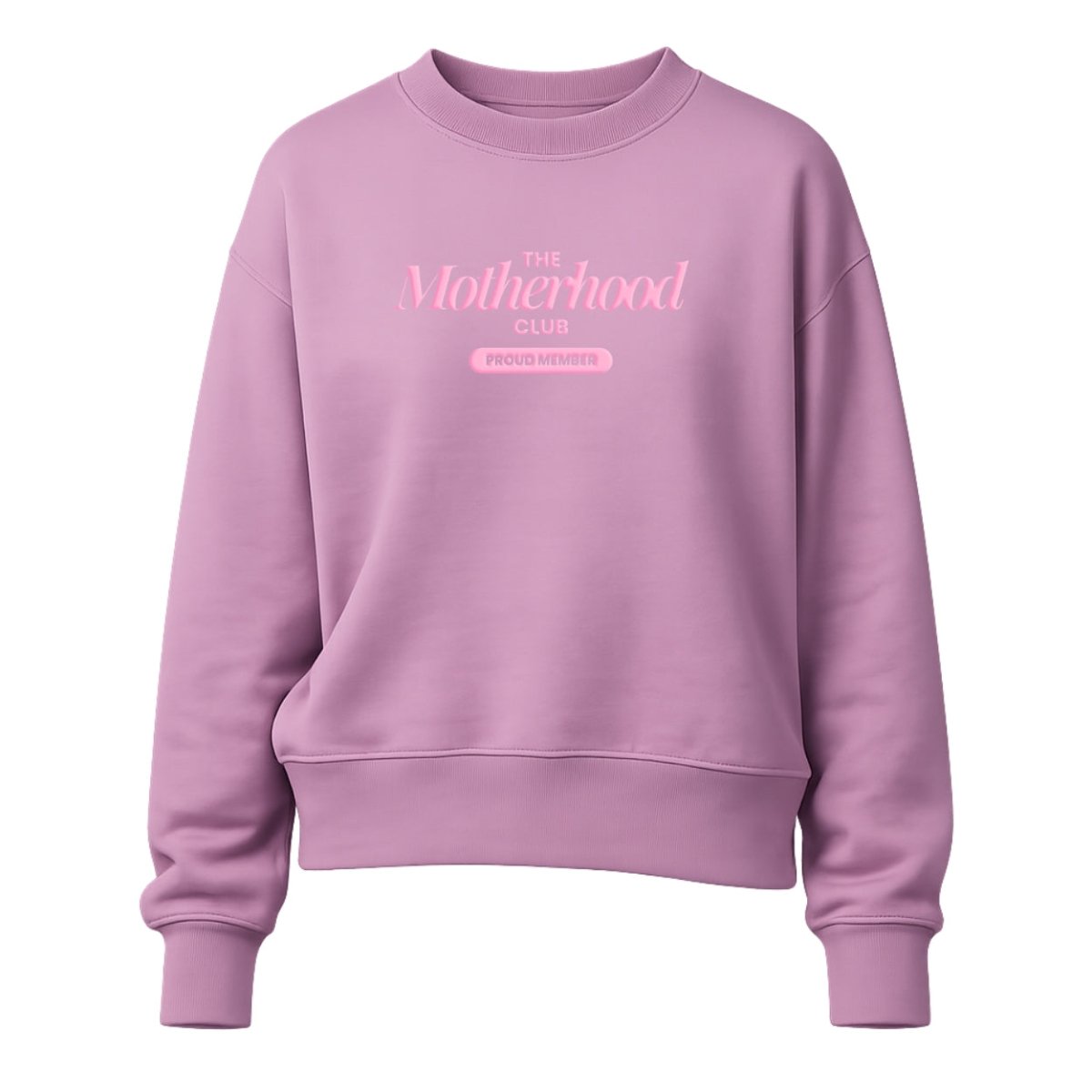 PUFF 'Proud Member: Motherhood Club' Signature Sweatshirt