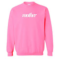 PUFF 'Simply Mother' Crewneck Sweatshirt